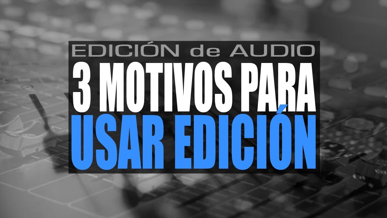 Edita SIEMPRE tus tracks ANTES de Mezclar (3 motivos) - ProduceAudio.net