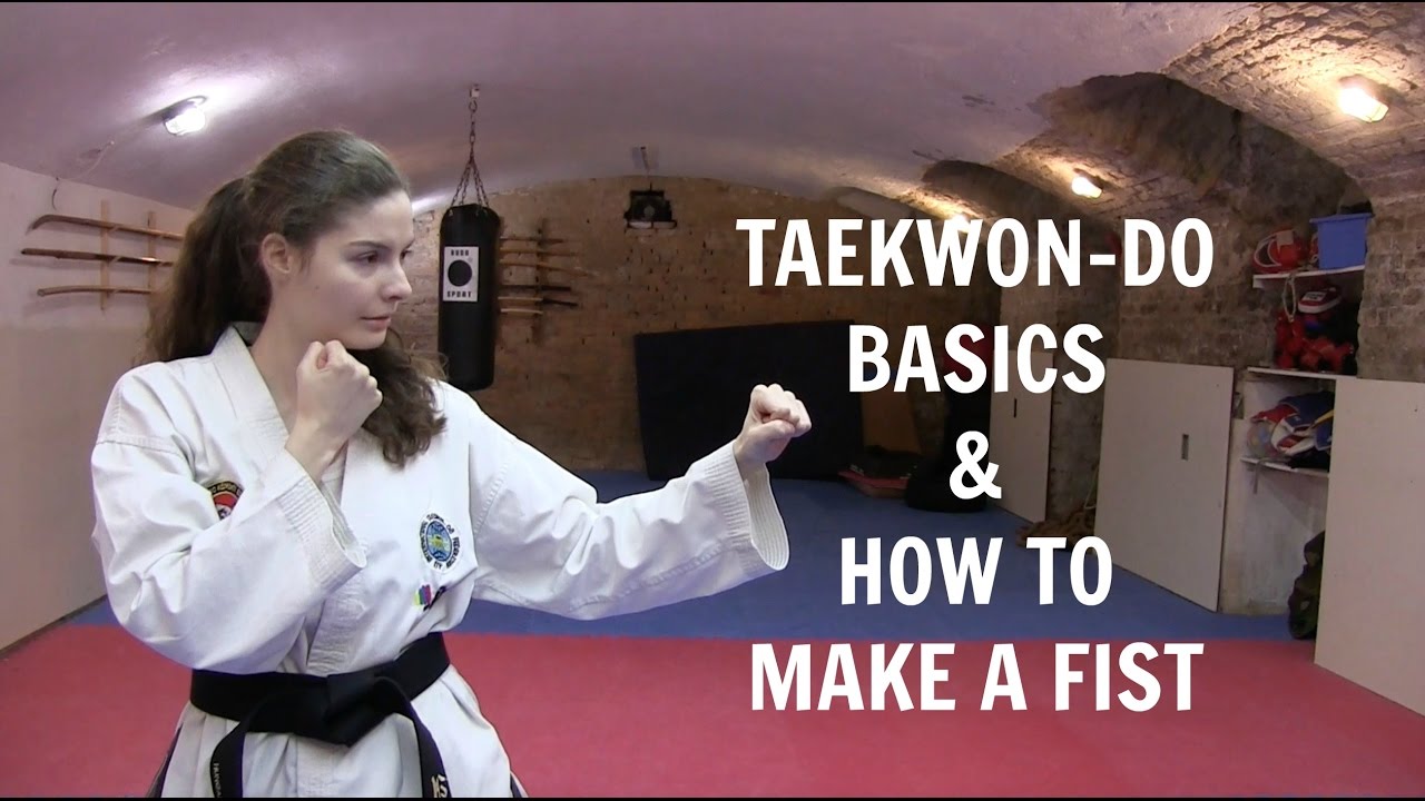 Taekwon-do Basics 🥋& How to make a Fist 👊🏻
