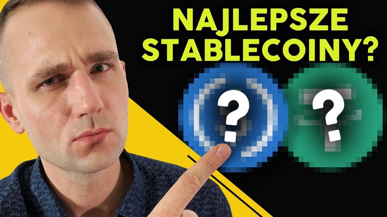 Kt&oacute;ry ze Stablecoin&oacute;w jest najbezpieczniejszy? 🟢  (DŁUGOTERMINOWO)