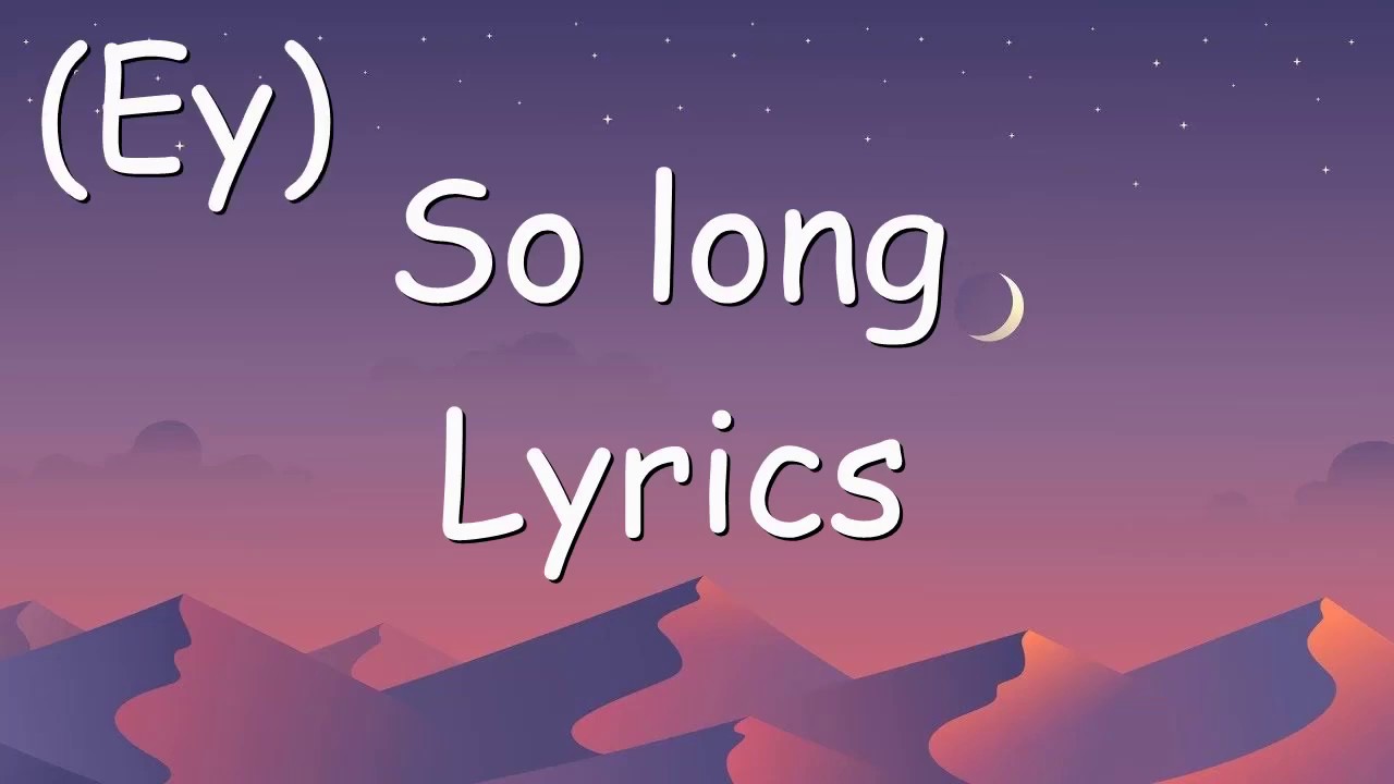 KILLVAL - So Long Lyrics