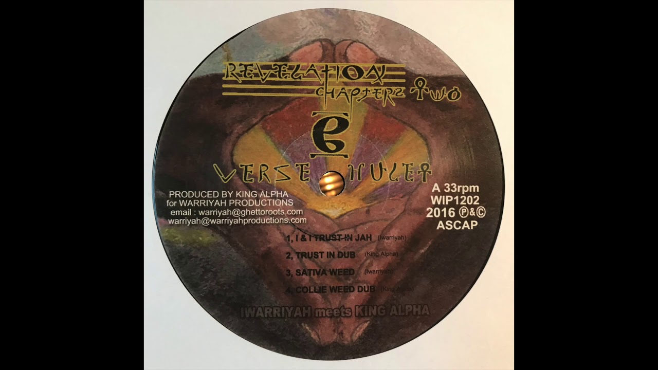 Collie Weed Dub - Iwarryah meets King Alpha - Revelation Chapter 2 WIP1202