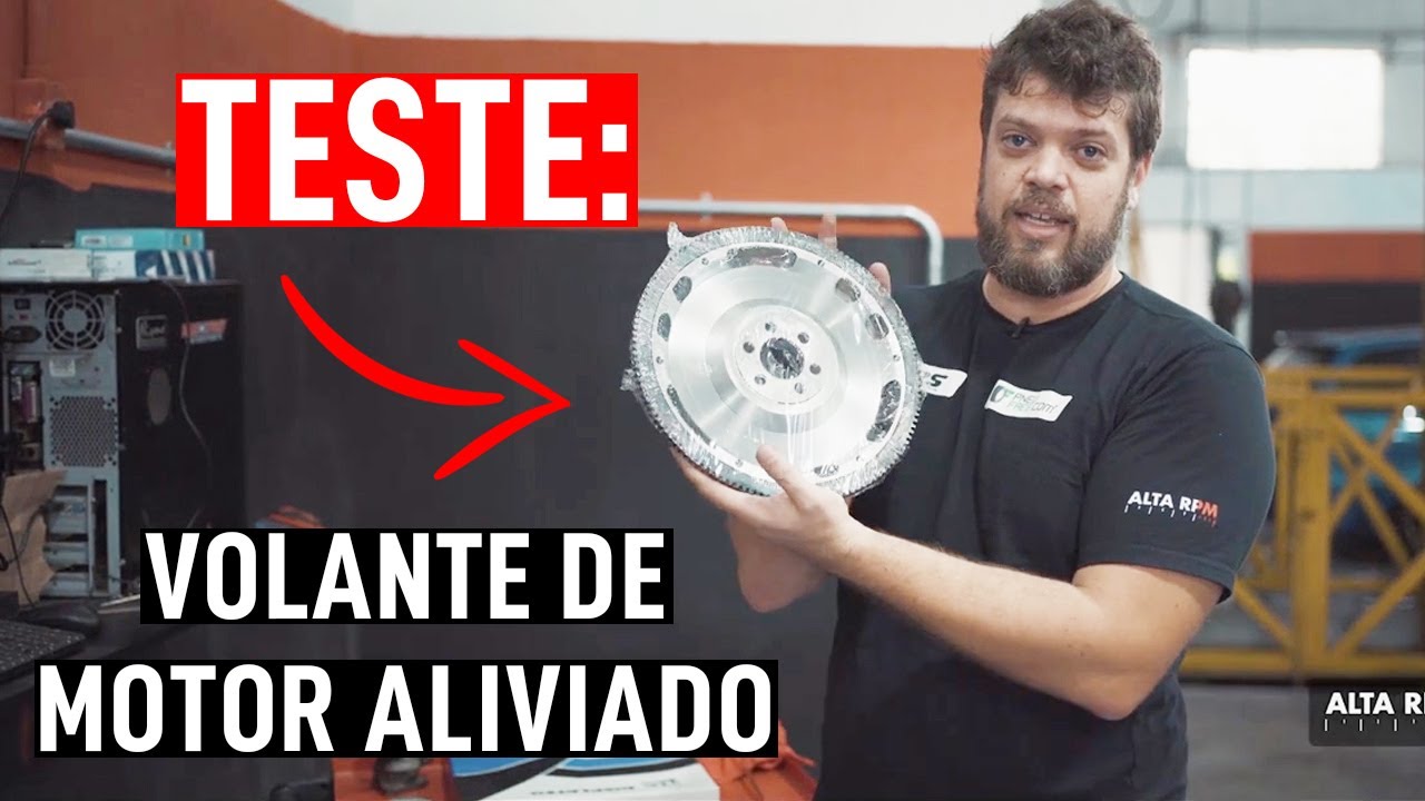 TESTE: VOLANTE DE MOTOR ALIVIADO no AP 1.8! - Alta RPM