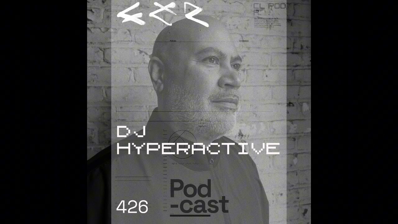 CLR Podcast 426 | DJ Hyperactive