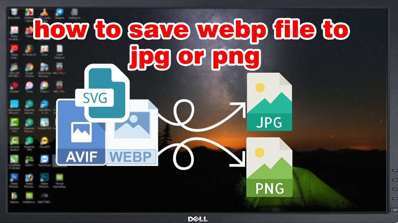 How to save WEBP, AVIF, SVG File to JPEG or PNG File