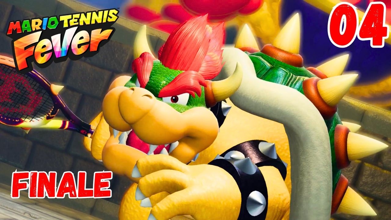 BOSS FINALE BOWSER e RE SGUSCIORAGNO! MARIO TENNIS FEVER