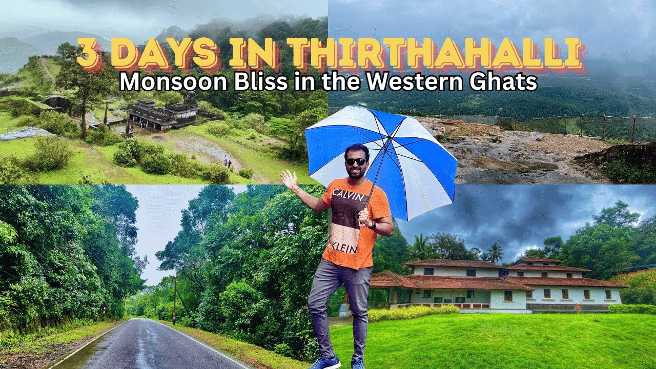 Ultimate 3 days Thirthahalli Monsoon Guide: Nature, Adventure, and Serenity