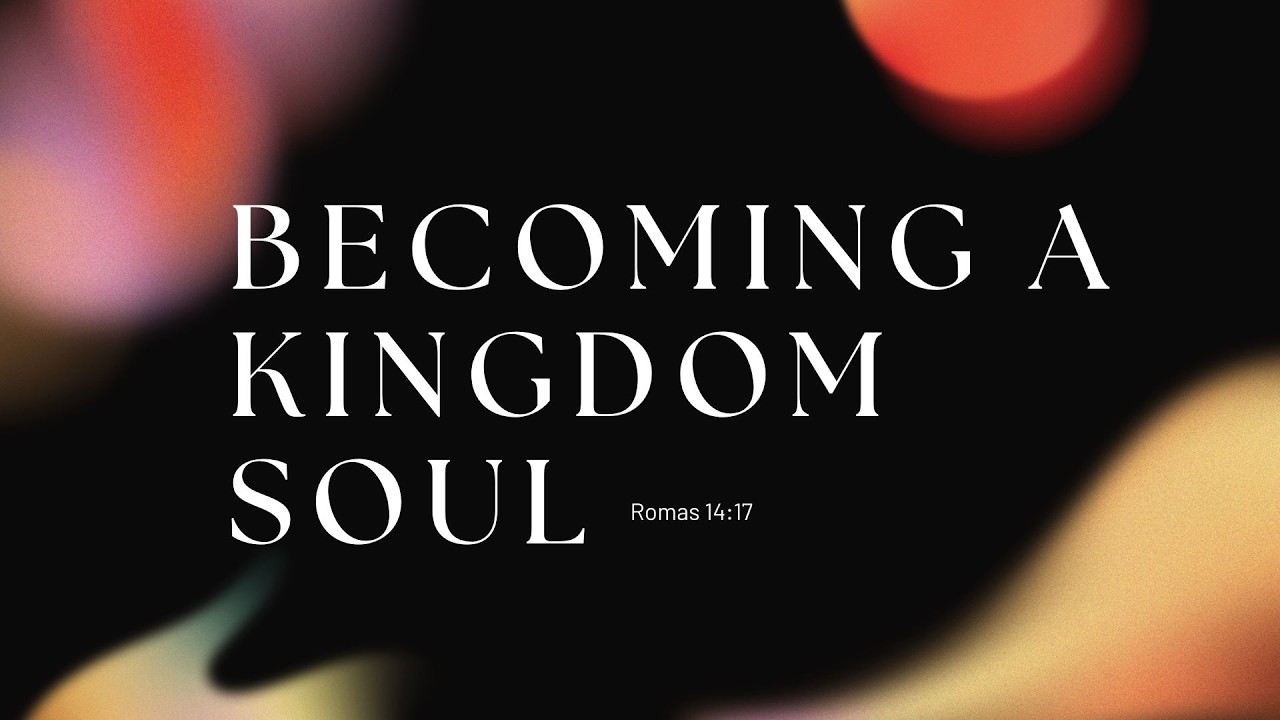 BECOMING A KINGDOM SOUL