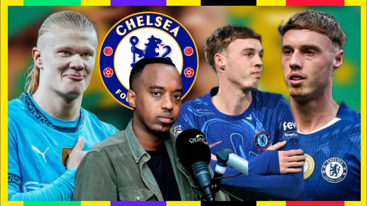 ZANDANI:COLE PALMER ASOHOTSE MURI CHELSEA || HALAND ATITIJWE NA PALMER 