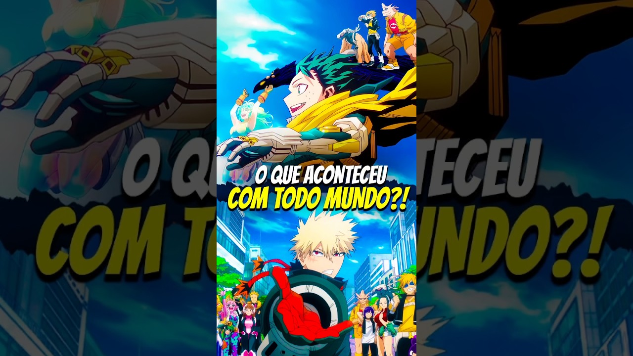 O que aconteceu com todo mundo depois do final de Boku no Hero?