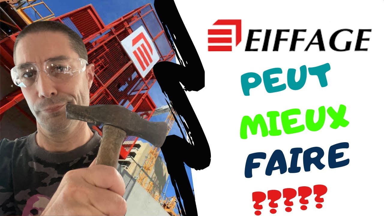 EIFFAGE, POURQUOI INVESTIR ? PR&Eacute;SENTATION, ANALYSE, AVIS