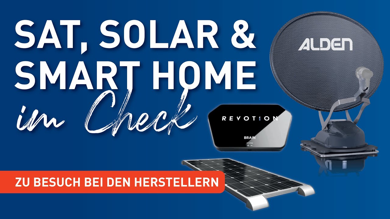 Perfekt ausgestattet im Wohnmobil 🚐🔋📡 | Solaranlage, SAT & Smart Home im Check mit Ahorn Camp!