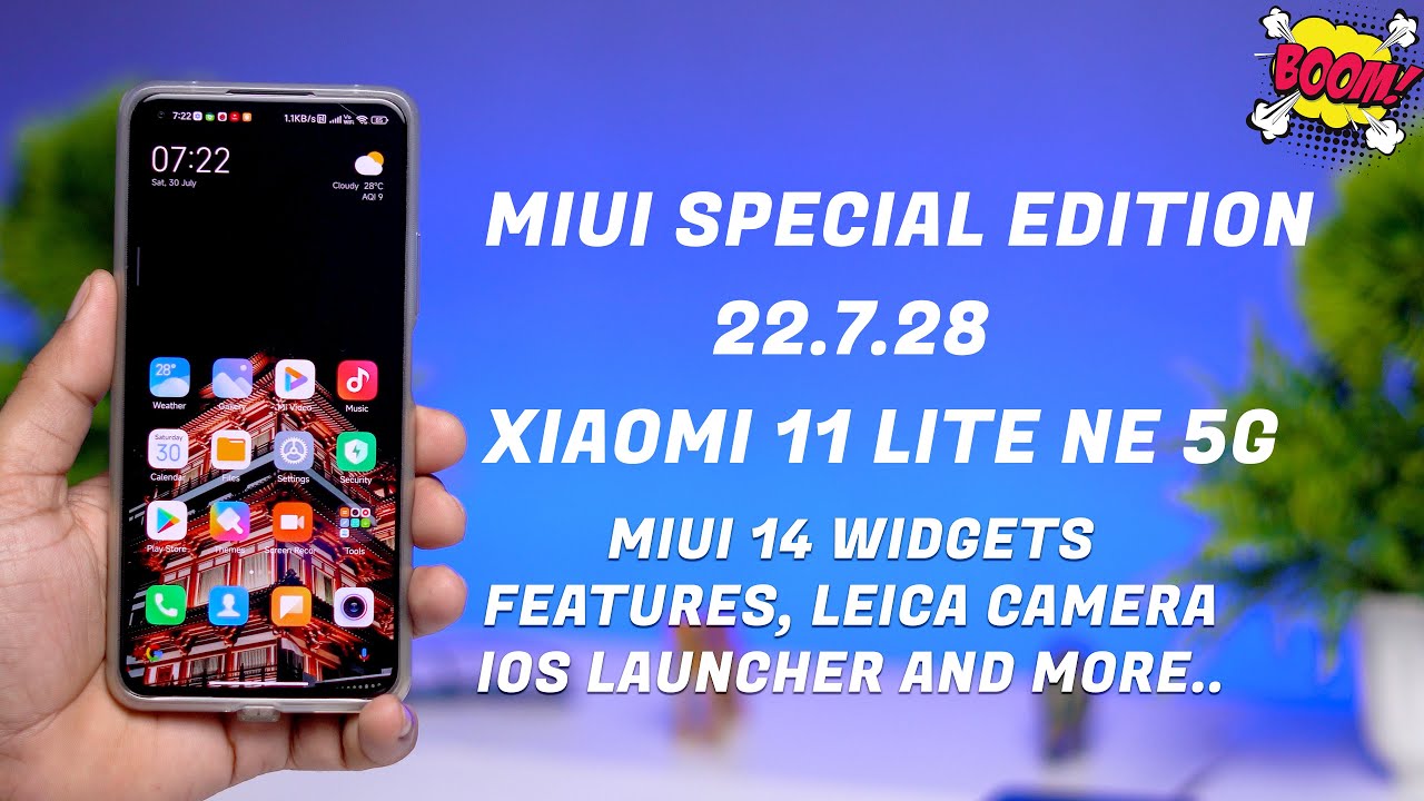 Special MIUI 13 Mod 22.7.28 Review Ft. Xiaomi 11 Lite NE 5G, MIUI 14 Widgets, Leica Camera, iOS