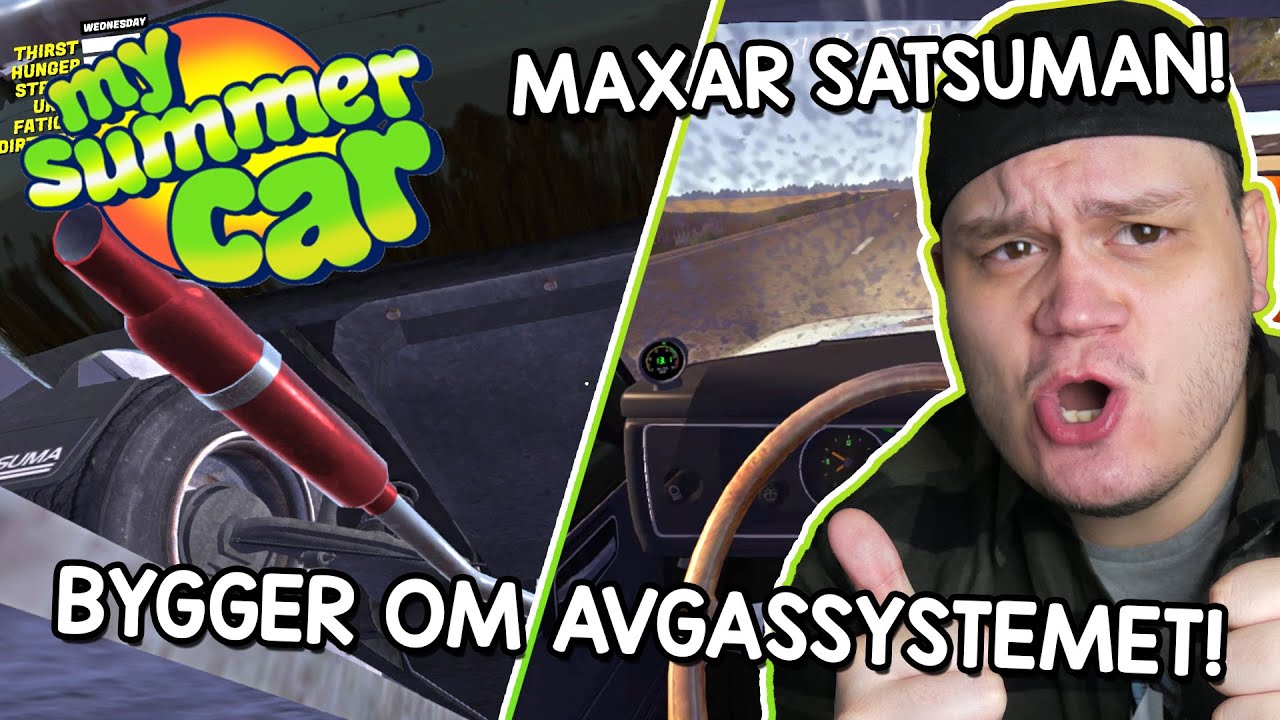 BYGGER OM AVGASSYSTEMET OCH MAXAR SATSUMAN!  - My Summer Car - S3E13