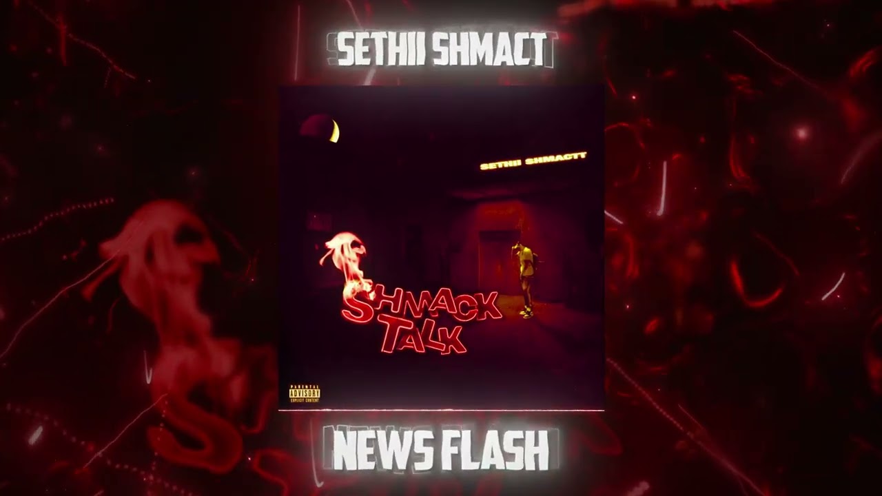 Sethii Shmactt - News Flash [Bass Boosted] (Official Audio)