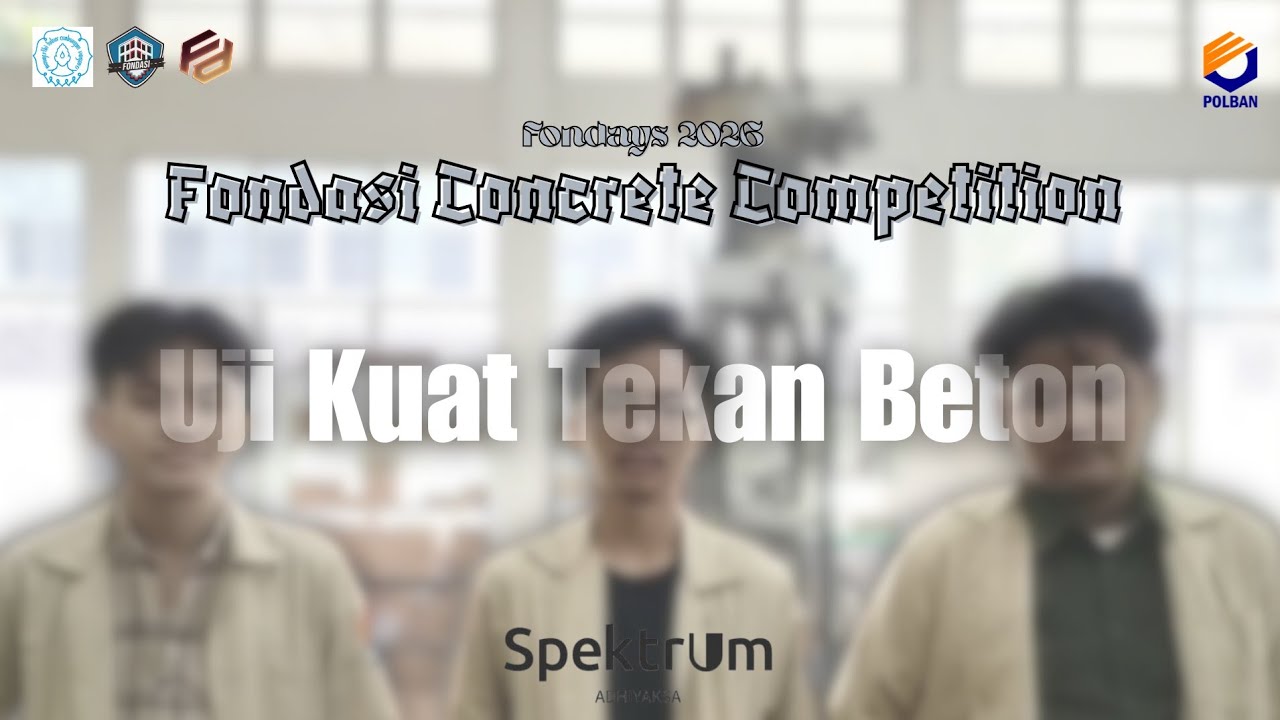 KUAT TEKAN_FCC_FONDAYS 2026_SPEKTRUM ADHIYAKSA_POLITEKNIK NEGERI BANDUNG