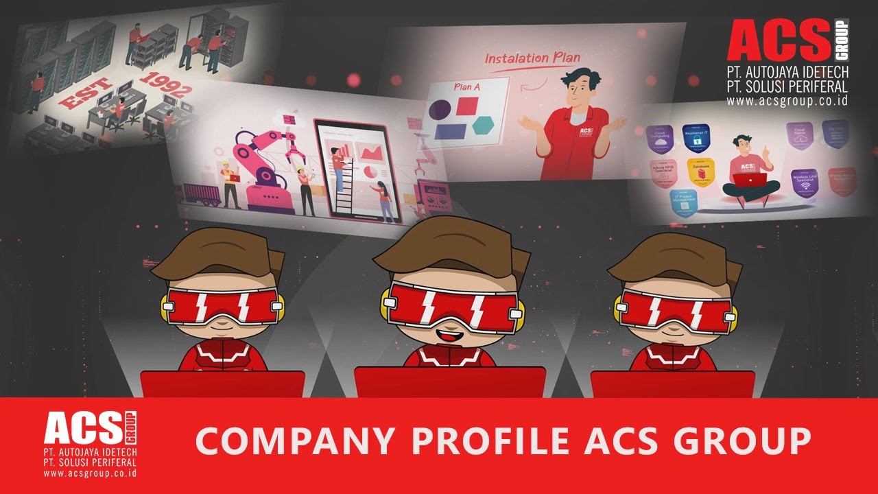 Company Profile ACS Group Indonesia&rsquo;s Trusted Information Technology Company Since 1992