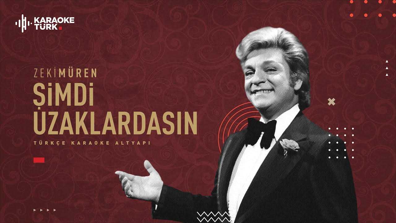 KARAOKE I Şimdi Uzaklardasın I LA I Zeki Müren