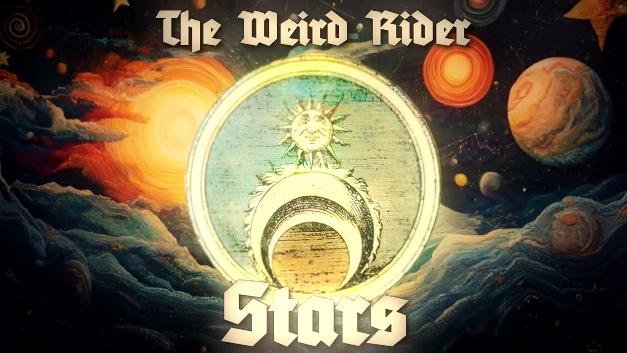 The Weird Rider - Stars