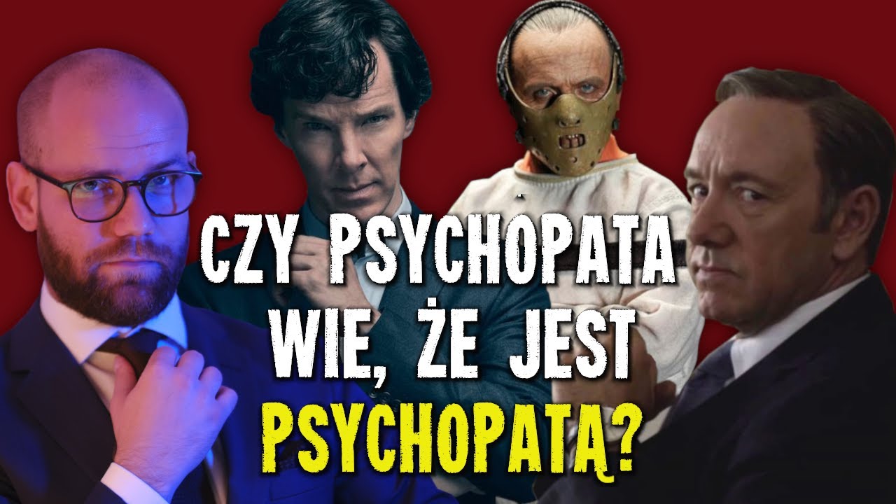 Co myśli o sobie PSYCHOPATA?