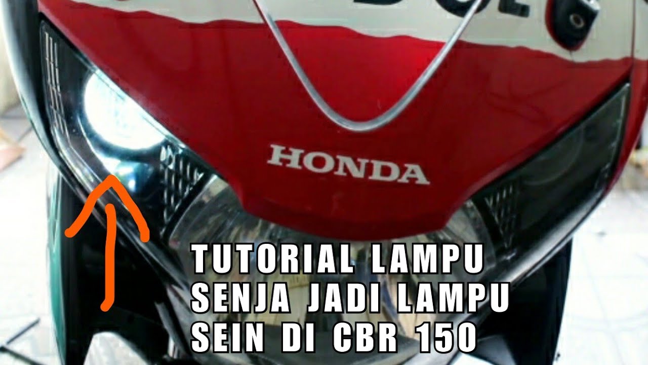 TUTORIAL LAMPU SENJA MENJADI SEIN DI MOTOR CBR 150R THAILAND