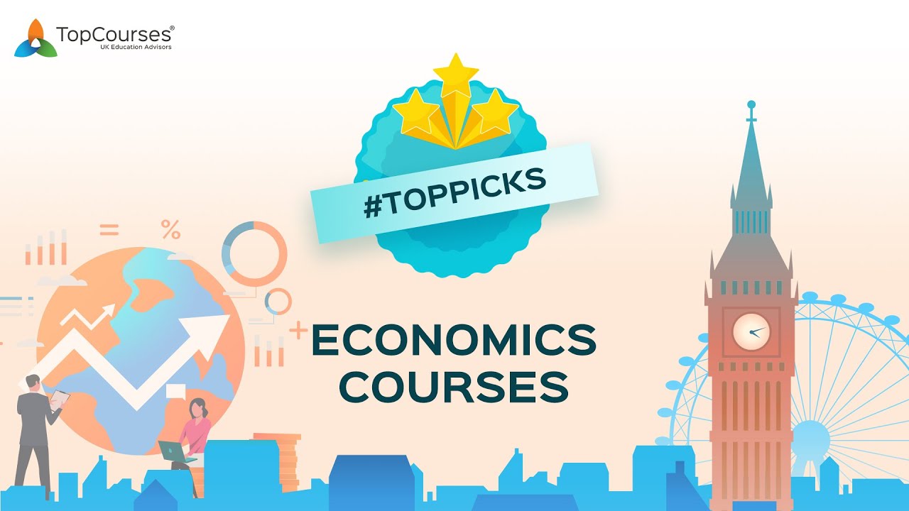 #Toppicks Economics Courses by UK Universities