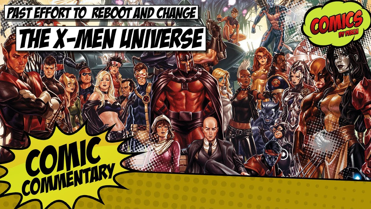 Past X-Men attempts to reboot and relaunch