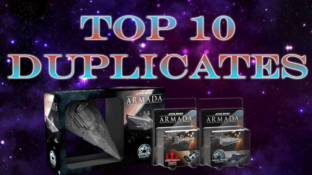 Armada - Top 10 Expansions to get Duplicates