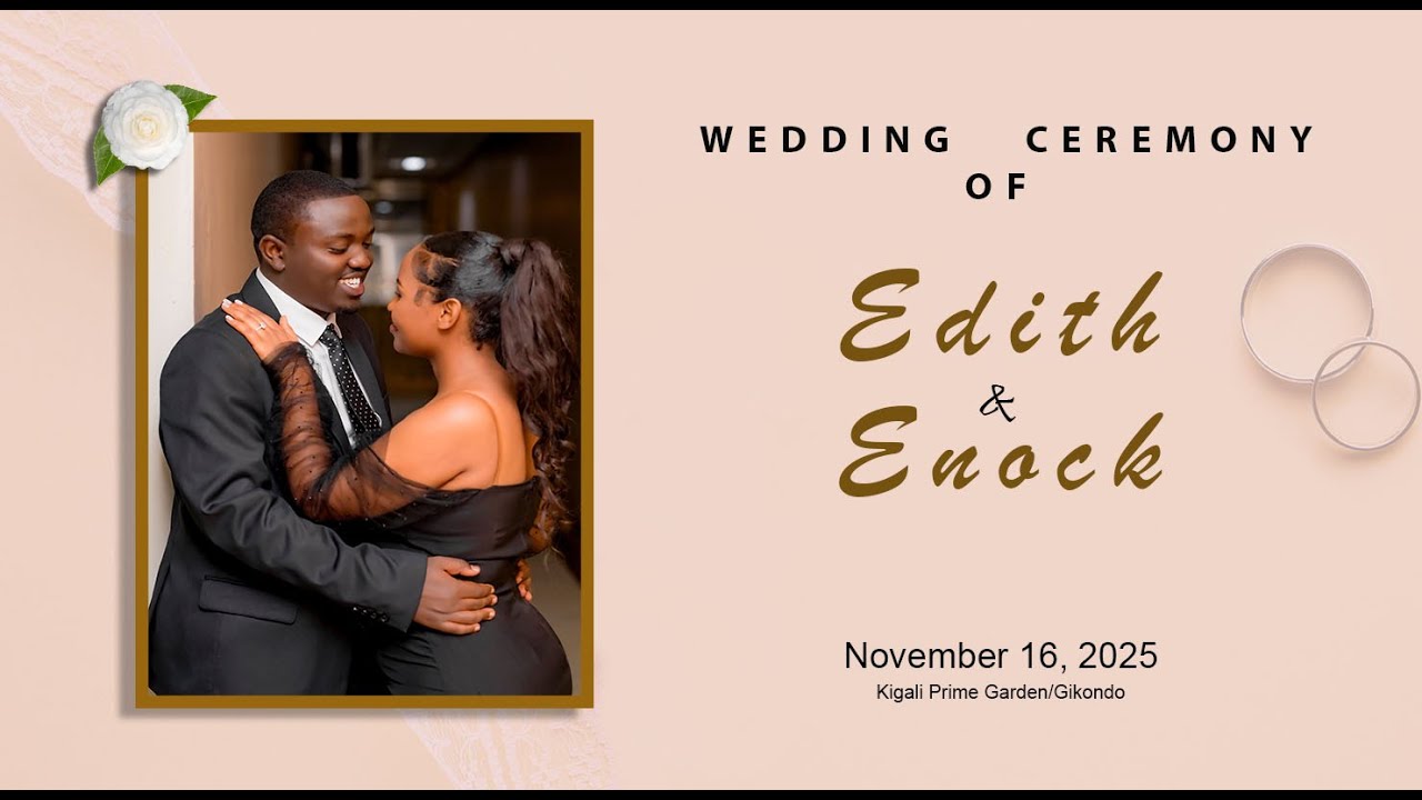 💍💓Edith & Enock  Wedding Ceremony - November 16,2025