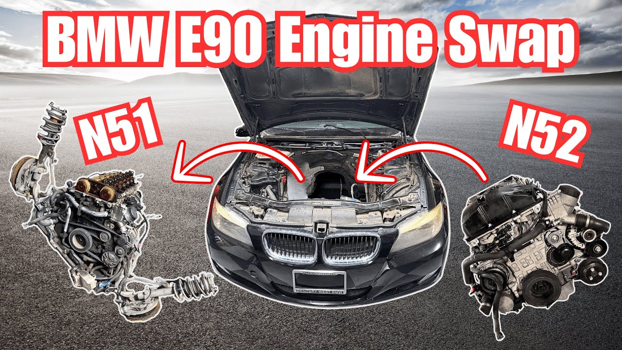 BMW 328i E90 Engine Swap, N51 to N52