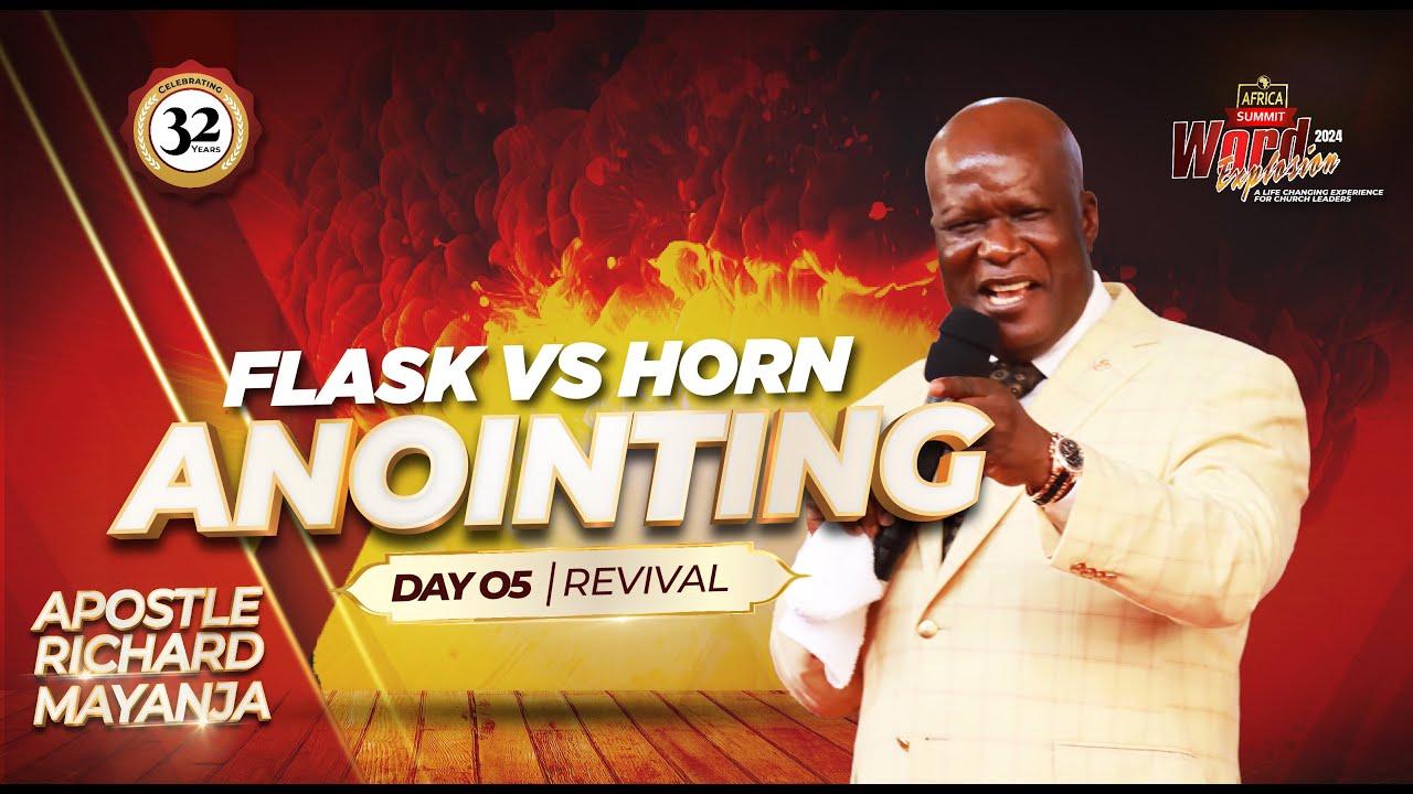 Word Explosion 2024 || Day 5 Revival Service: Flask Versus Horn Anointing - Apostle Richard Mayanja