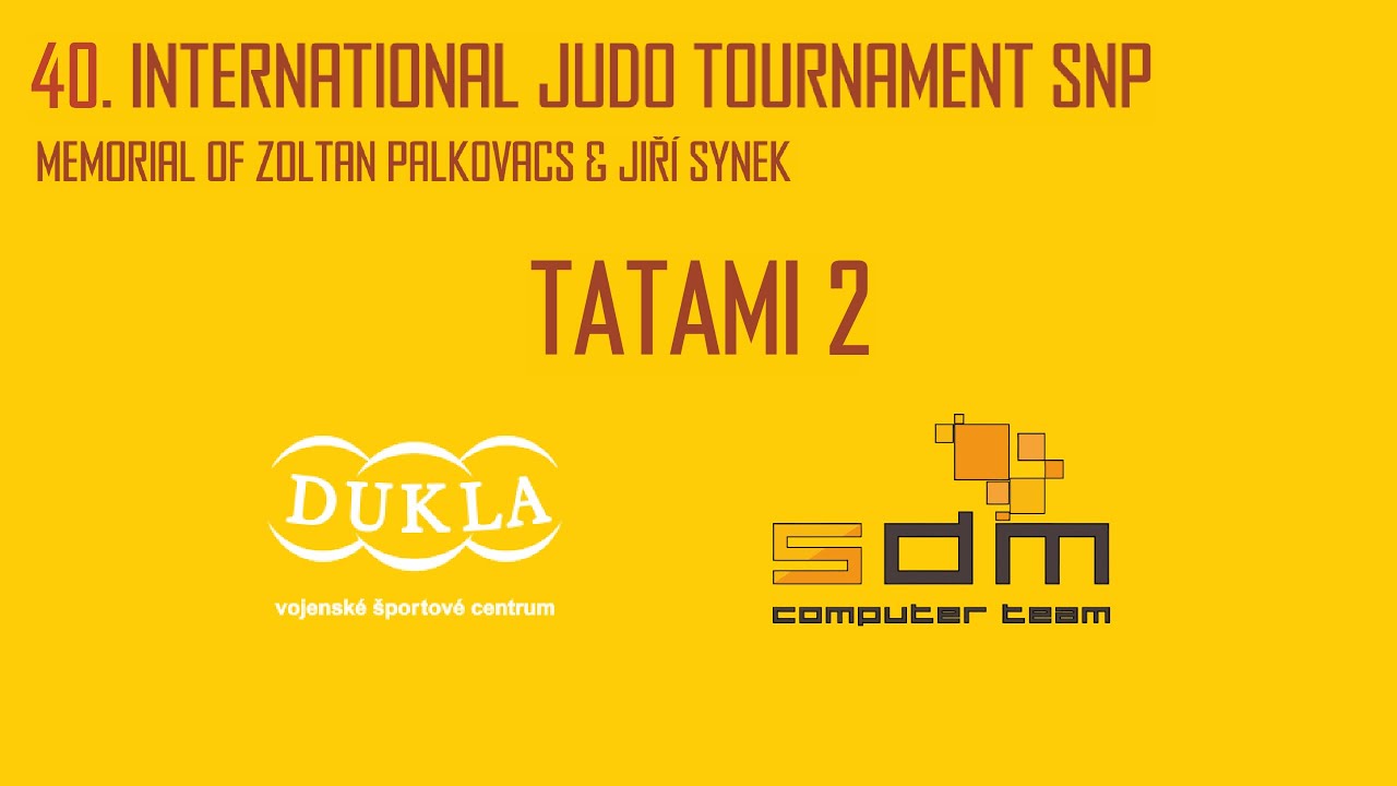 TATAMI 2 - 40th International Judo Tournament SNP - Banská Bystrica - 24.08.2024