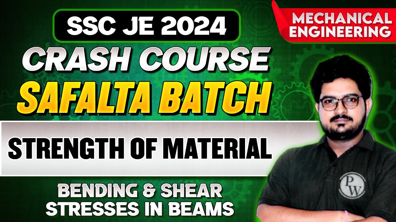 SSC JE 2024 | Strength of Material | Bending & Shear Stresses in Beams | Mechanical Engineering