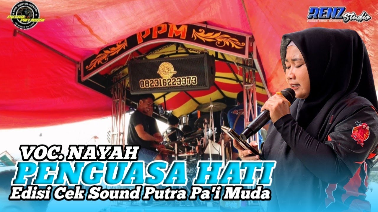 PENGUASA HATI - VOC. NAYAH || CEK SOUND PUTRA PA'I MUDA 