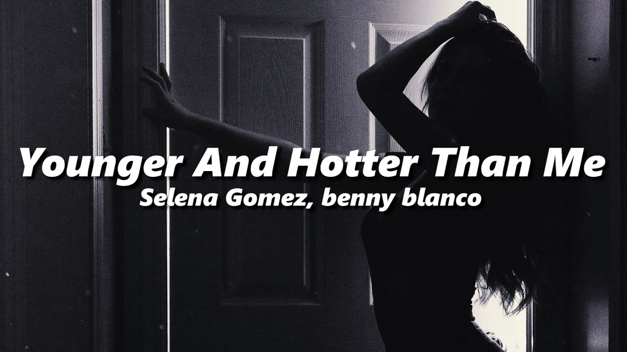 Selena Gomez, benny blanco - Younger And Hotter Than Me (slowed + reverb)