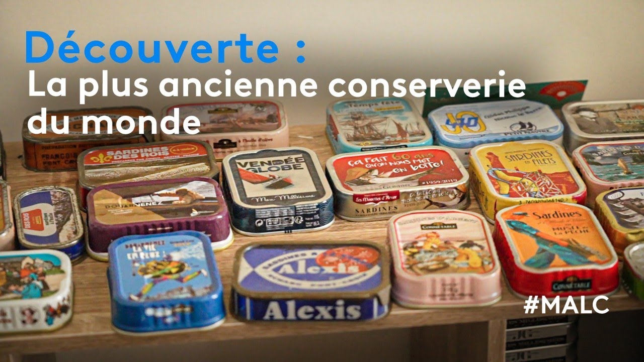 Découverte : La plus ancienne conserverie du monde
