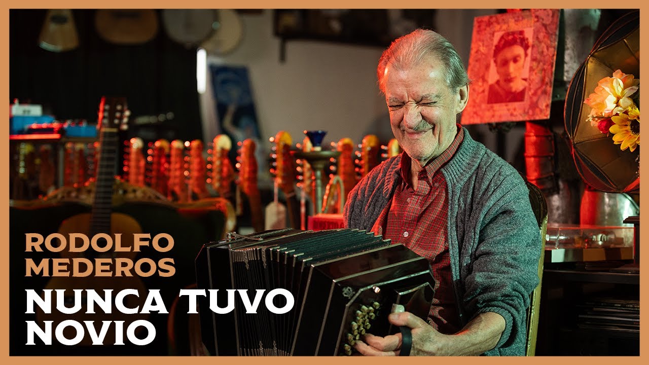 NUNCA TUVO NOVIO - RODOLFO MEDEROS | #FONOGRAMA