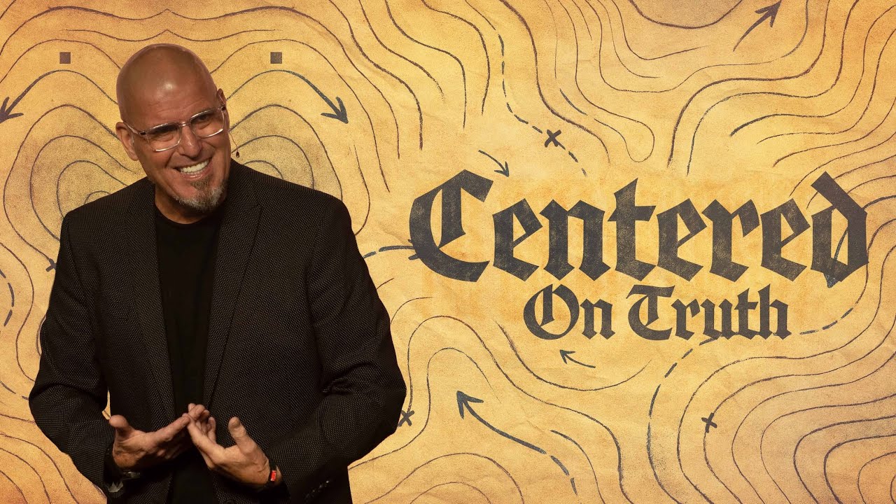 Centered on Truth | Ron Barnard | 828 Church