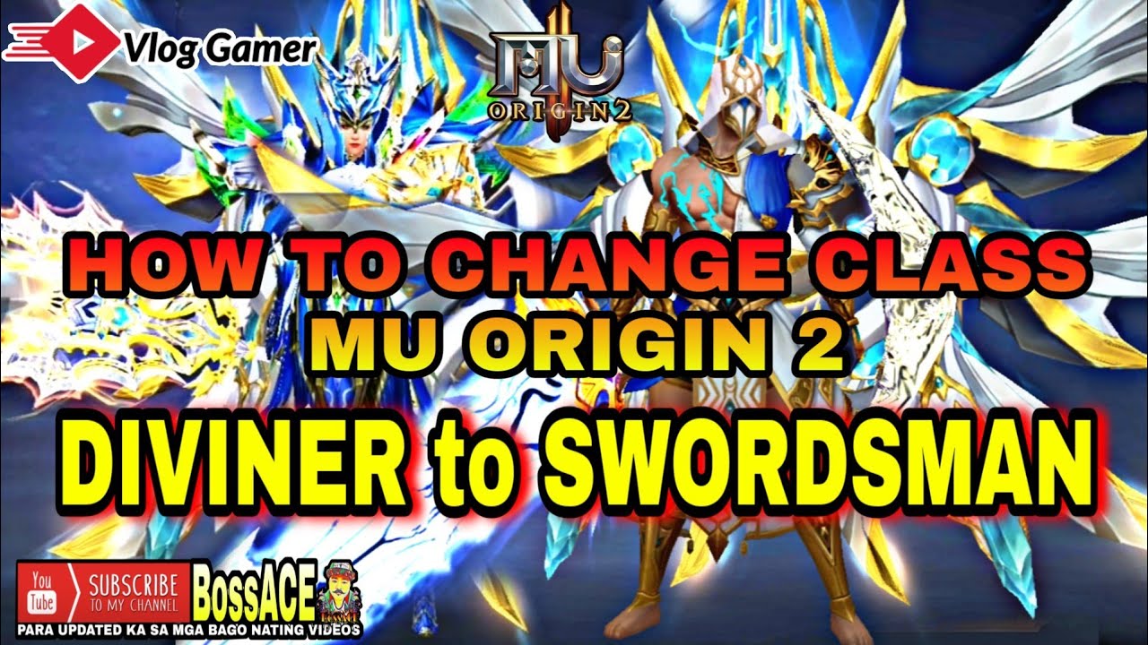 CHANGE CLASS DIVINER TO SWORDSMAN - MU ORIGIN 2