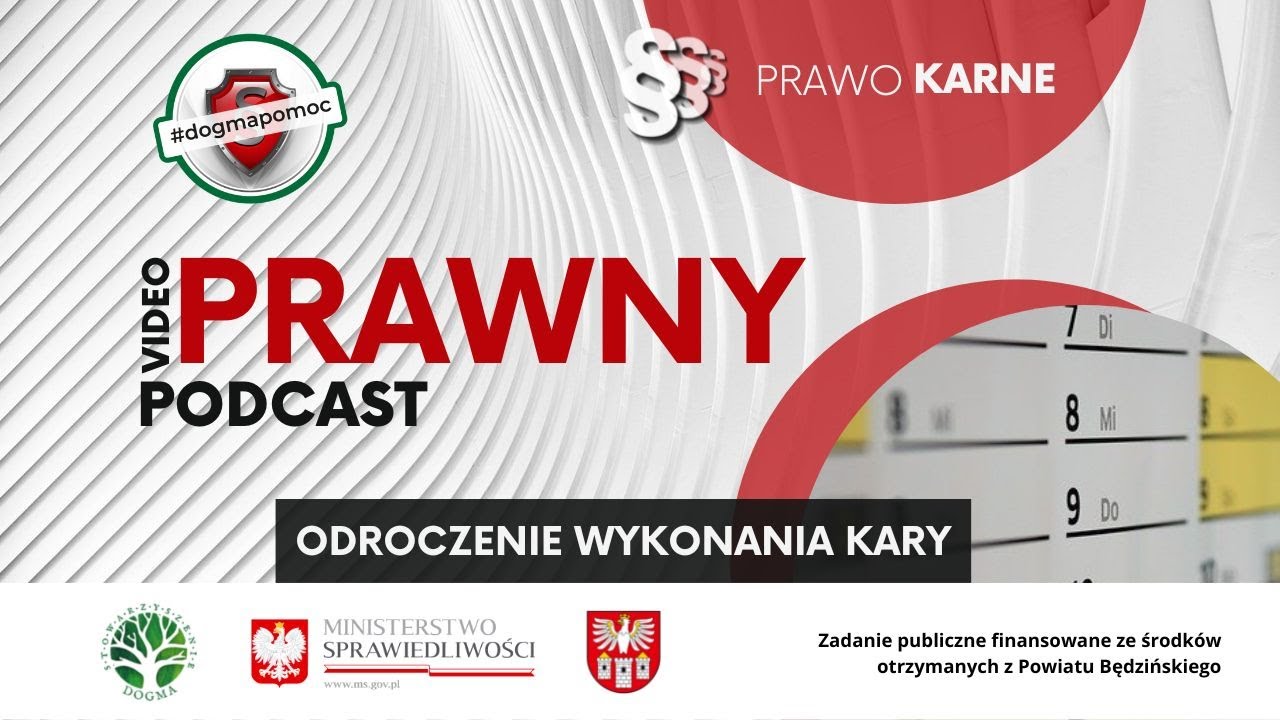 Odroczenie wykonania kary pozbawienia wolności - powiat będziński