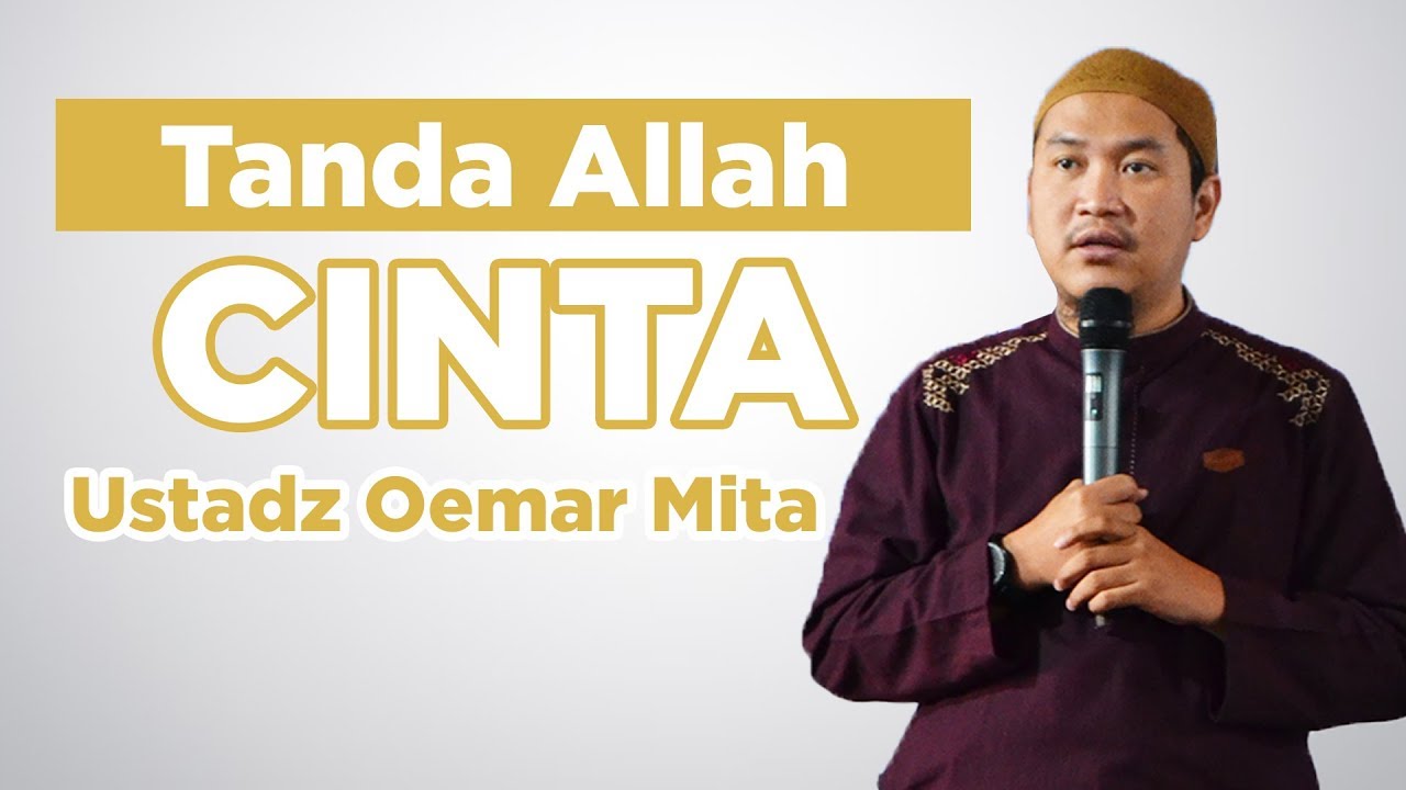 KOUM #69 || Ustadz Oemar Mita - Tanda Allah Cinta