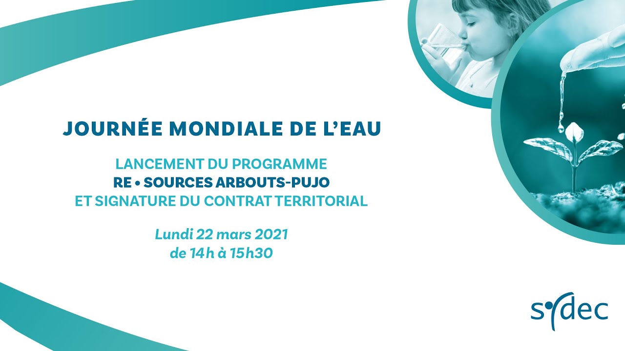 Journée mondiale de l’Eau - 22 mars 2021 - SYDEC