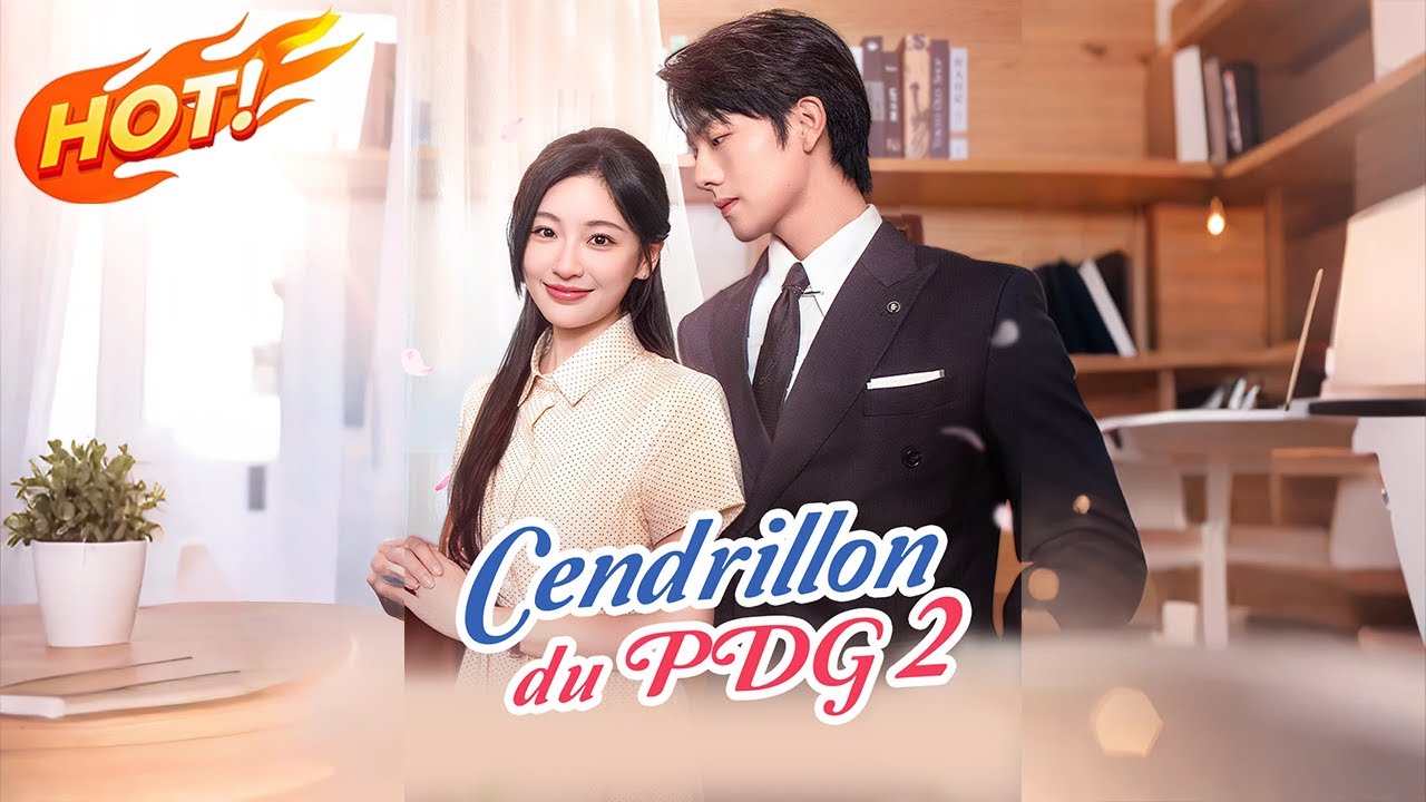 《Cendrillon du PDG 2》Marie d&eacute;couvre que Mia usurpe son identit&eacute; et vit dans le luxe !