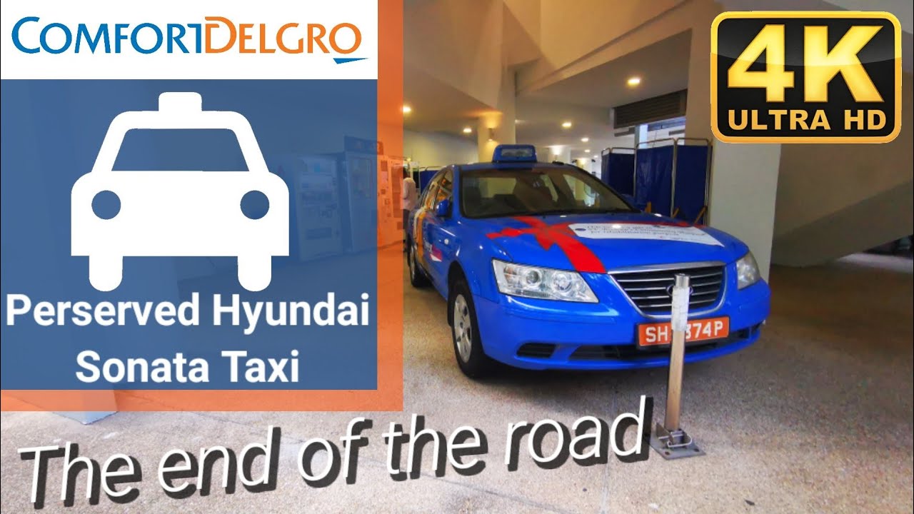 [4K] Comfortdelgro's Perserved Hyundai Sonata taxi: The End Of The Road