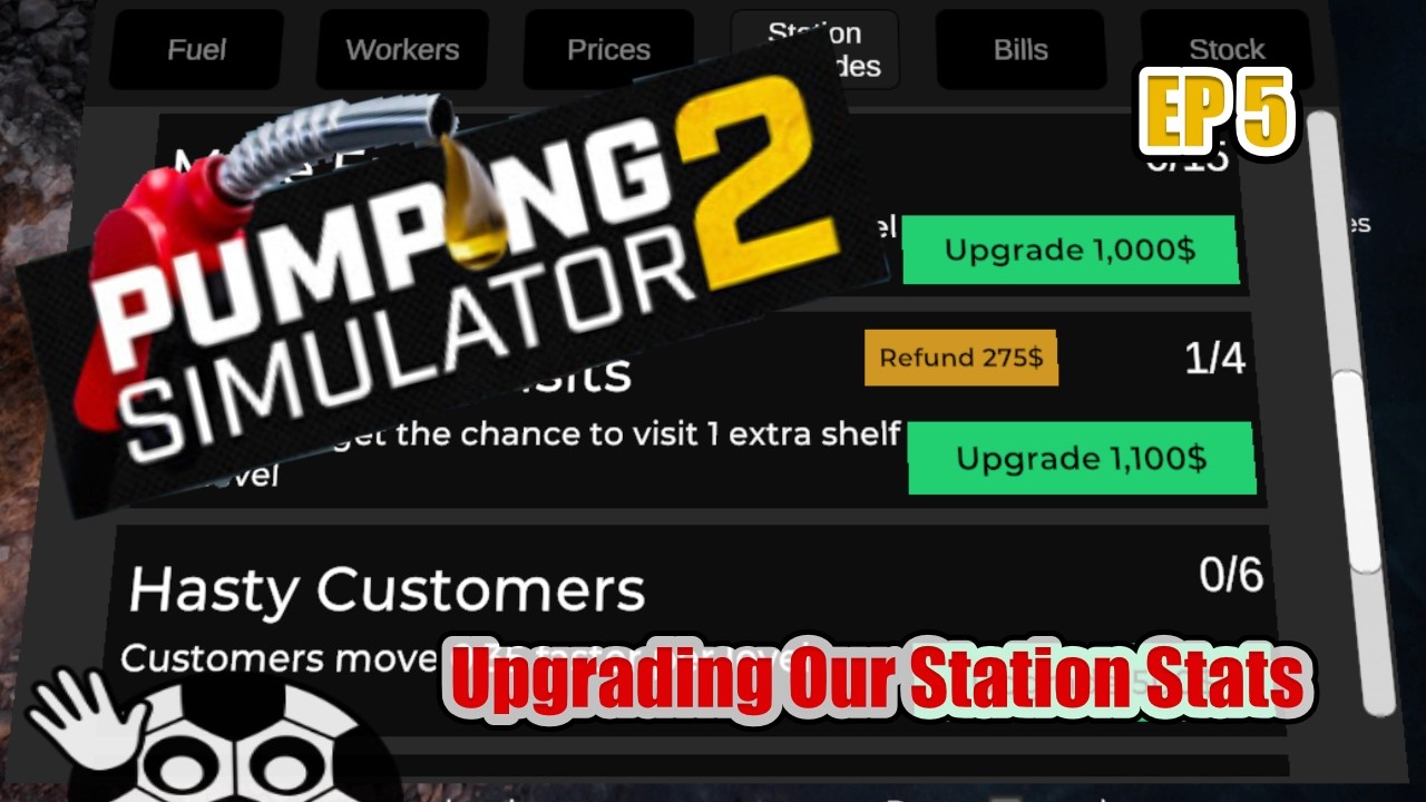 Upgrading Our Station Stats! Pumping Simulator 2 EP 5