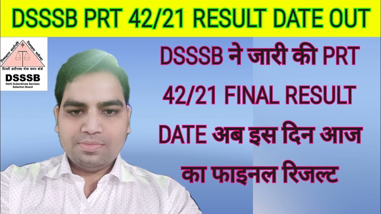 DSSSB PRT 42/21 RESULT DATE OUT 2022 | DSSSB PRT RESULT | DSSSB NEW NOTICE | DSSSB PRT NEW VACANCY