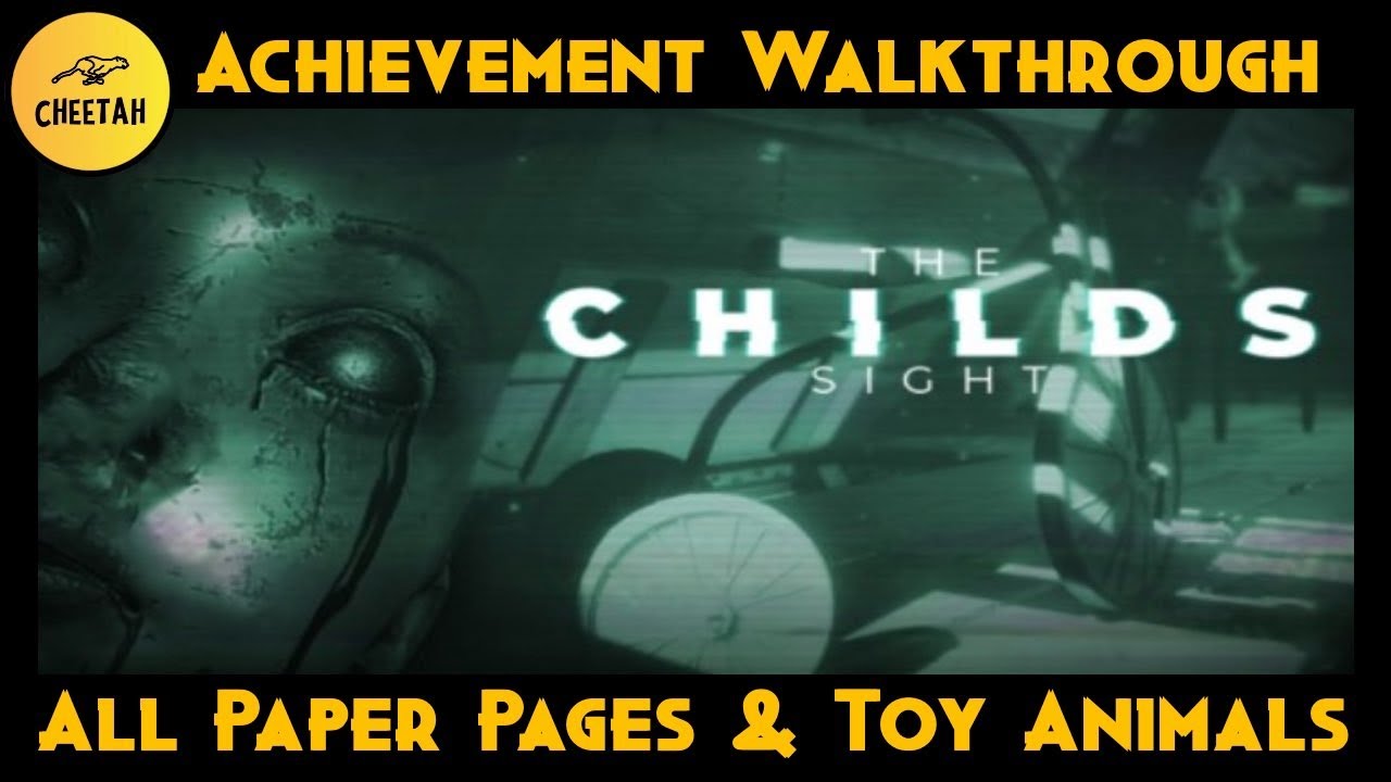 The Childs Sight - Achievement Walkthrough / Tips