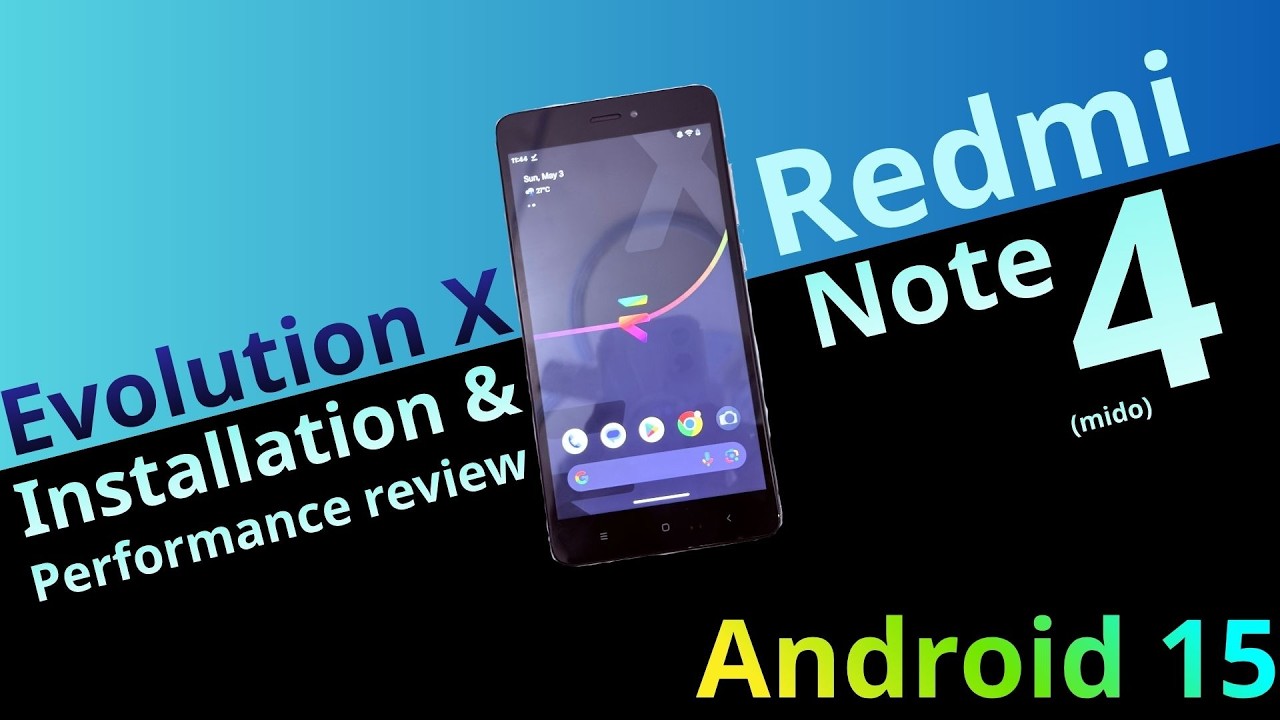 Evolution X 10.6 installation on Redmi note 4 (mido). Android 15