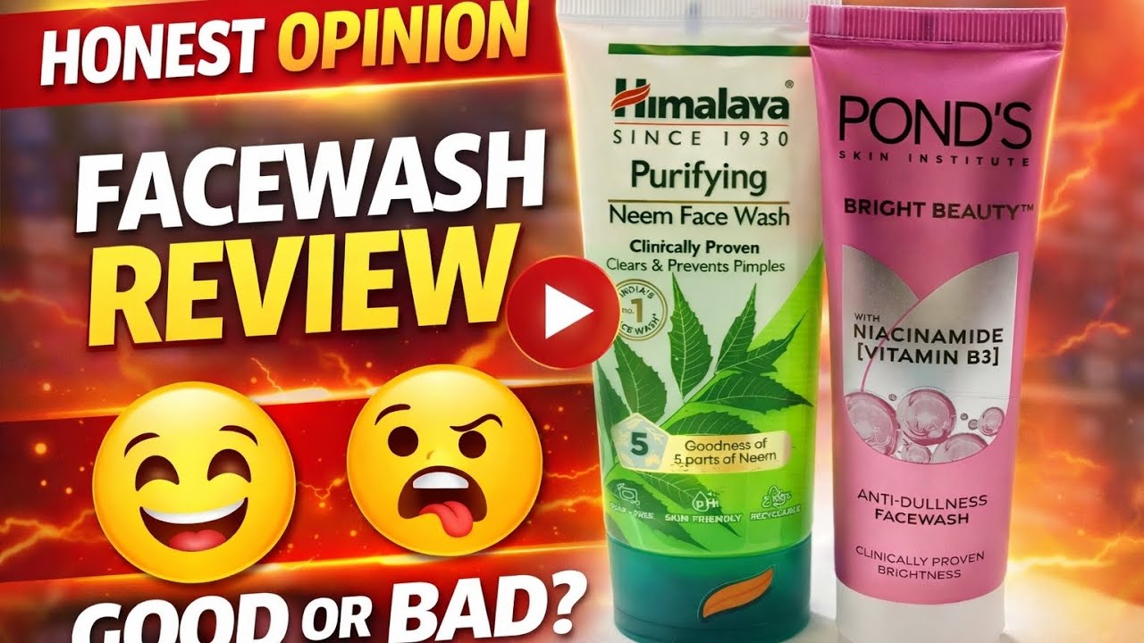 Himalaya and Pond's Face Wash Review 