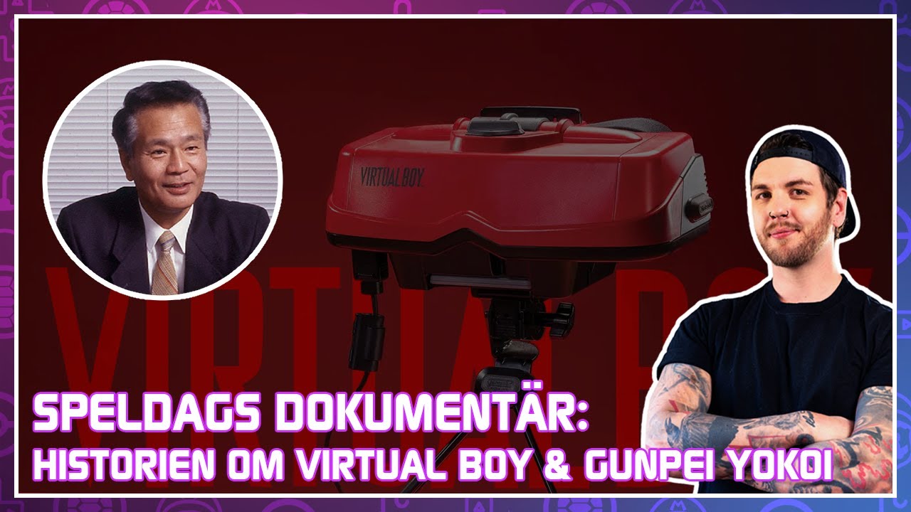 Speldags Dokumentär: Historien om Nintendo Virtual Boy & Gunpei Yokoi