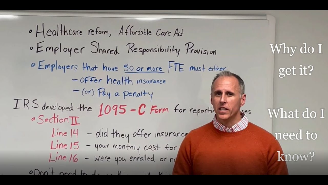 What is the 1095-C Form?